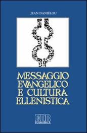 Messaggio evangelico e cultura ellenistica