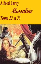 Messaline Tome 22 et 23