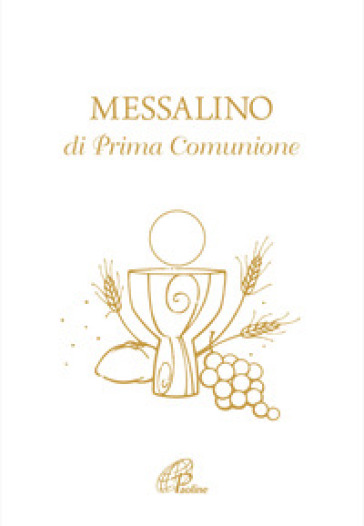 Messalino Di Prima Comunione Nuova Ediz Libro Mondadori Store
