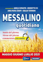 Messalino quotidiano (maggio-giugno-luglio 2021). Con Audio