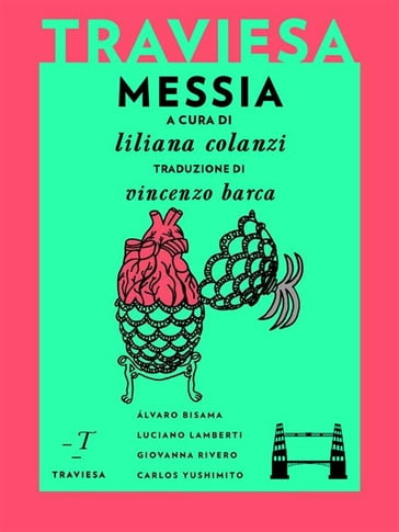 Messia - Carlos Yushimito - Giovanna Rivero - Liliana Colanzi - Luciano Lamberti - Álvaro Bisama