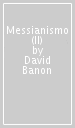 Messianismo (Il)