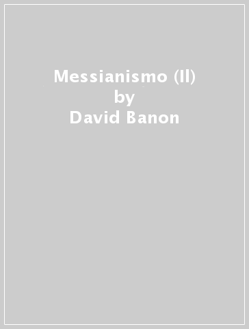 Messianismo (Il) - David Banon