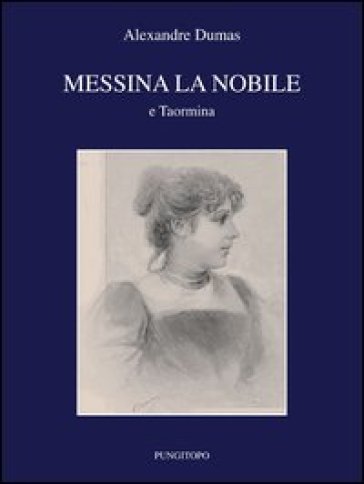 Messina la nobile e Taormina