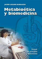 Metabioética y biomedicina