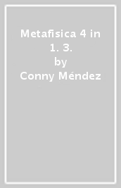 Metafisica 4 in 1. 3.