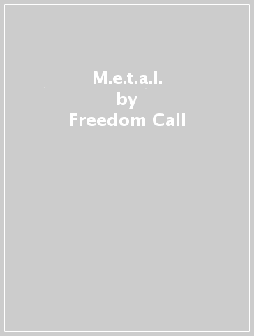 M.e.t.a.l. - Freedom Call