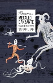 Metallo danzante