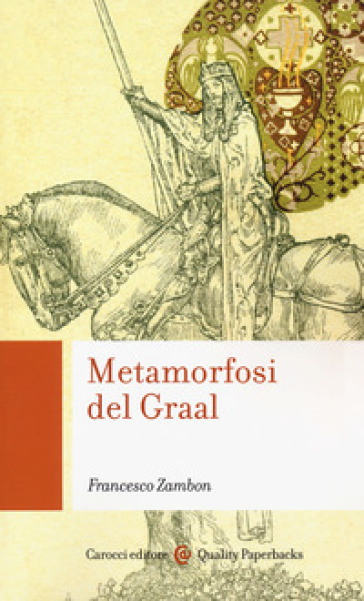 Metamorfosi del Graal - Francesco Zambon