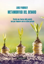 Metamorfosi del denaro