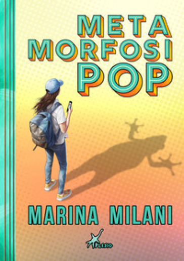 Metamorfosi pop - Marina Milani