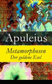 Metamorphosen - Der goldene Esel