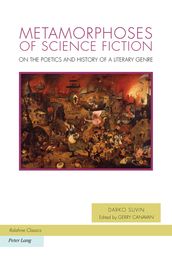 Metamorphoses of Science Fiction