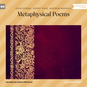 Metaphysical Poems (Unabridged)