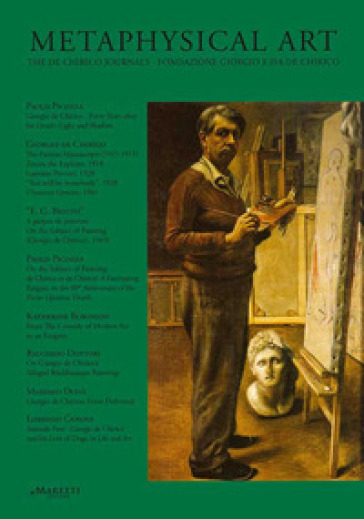 Metaphysical art. The De Chirico journal. Fondazione Giorgio e Isa De Chirico (2019). 17-18.