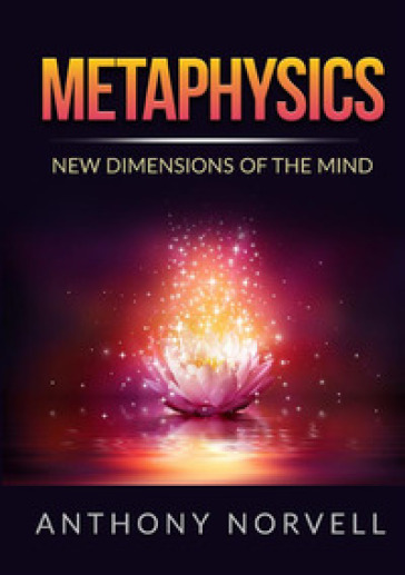 Metaphysics. New dimensions of the mind