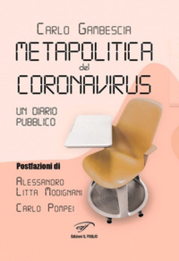Metapolitica del Coronavirus. Un diario pubblico - Carlo Gambescia