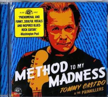 Method to my madness - TOMMY & THE CASTRO