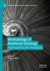 Methodology of Relational Sociology