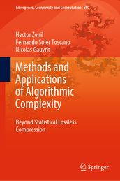 Methods and Applications of Algorithmic Complexity