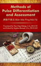Methods of Pulse Differentiation and Assessment  Biàn Mài Píng Mài F