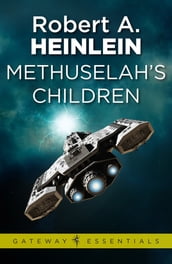 Methuselah s Children