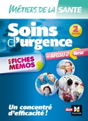 Métiers de la santé - Soins d urgence - AFGSU en fiches mémos - Entrainement révision - 2e édition