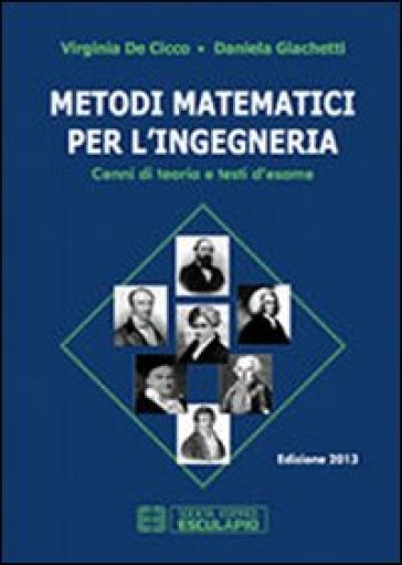 Metodi matematici per l'ingegneria - Virginia De Cicco | 