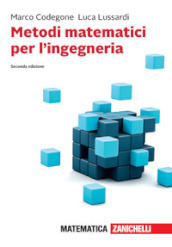 Metodi matematici per l ingegneria. Con Contenuto digitale (fornito elettronicamente)