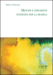 Metodi e strumenti statistici per la ricerca