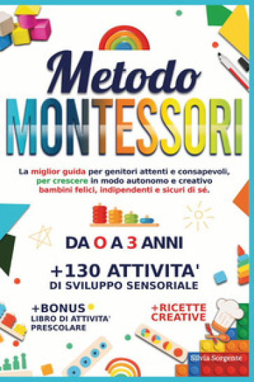 Metodo Montessori - Silvia Sorgente - Libro - Mondadori Store