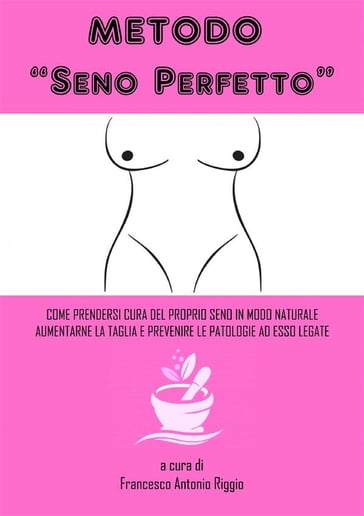Metodo "Seno Perfetto" - Francesco Antonio Riggio