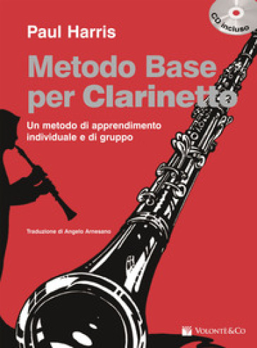 Metodo base per clarinetto. Con CD Audio - Paul Harris | 