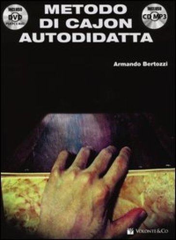 Metodo di cajon autodidatta. Con CD Audio. Con DVD-ROM - Armando Bertozzi