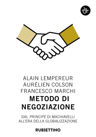 Metodo di negoziazione - Alain Lempereur - Aurélien Colson - Francesco Marchi - Fulvio Attinà
