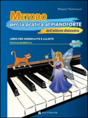 Metodo per la pratica al pianoforte dell allievo dislessico