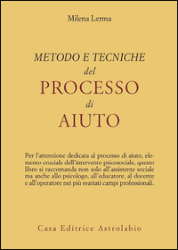 Metodo e tecniche del processo di aiuto - Milena Lerma