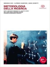 Metodologia della ricerca. Per i Licei e gli Ist. magistrali. Con espansione online