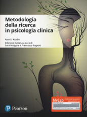 Metodologie della ricerca in psicologia clinica. Ediz. Mylab. Con Contenuto digitale per download e accesso on line