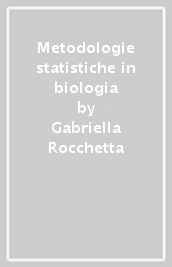 Metodologie statistiche in biologia