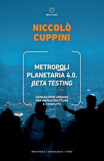Metropoli Planetaria 4.0 ßeta Testing - Niccolò Cuppini