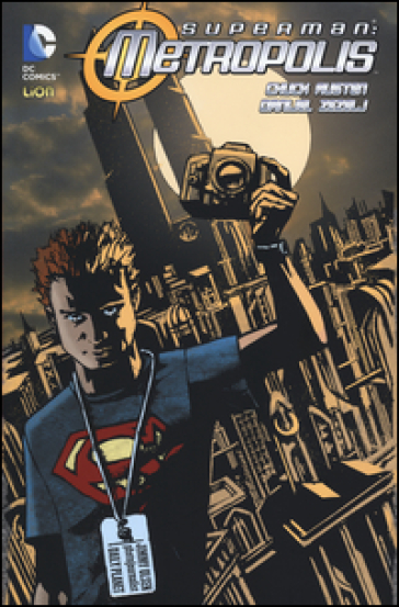 Metropolis. Superman. 1. - Chuck Austen - Danijel Zezelj