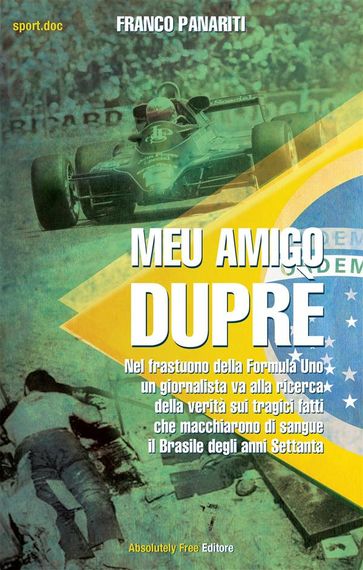 Meu Amigo Duprè - Franco Panariti