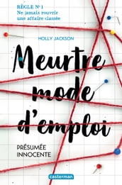 Meurtre mode d emploi (Tome 1) - Présumée innocente