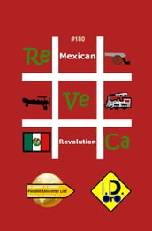 #MexicanRevolution 180 (Edición en Español)