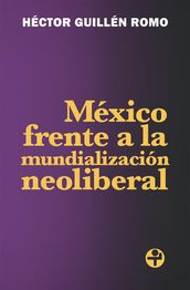 México frente a la mundialización neoliberal