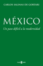 México, un paso difícil a la modernidad