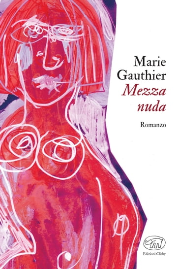 Mezza nuda - Marie Gauthier