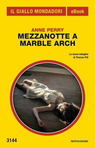 Mezzanotte a Marble Arch (Il Giallo Mondadori) - Anne Perry