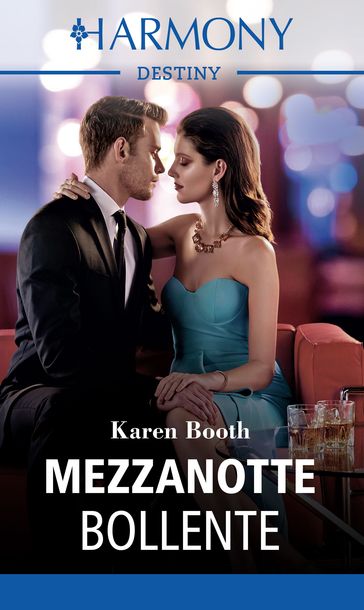 Mezzanotte bollente - Karen Booth